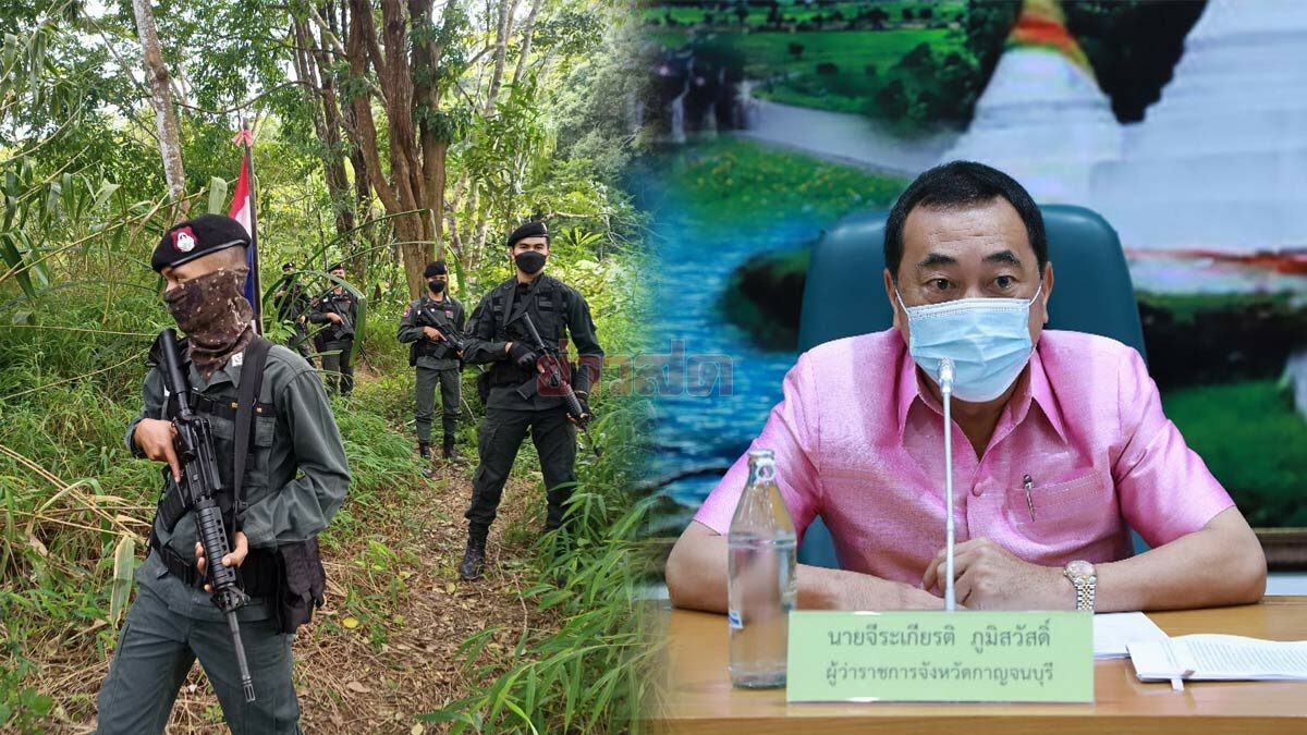 กาญจนบุรี เพิ่ม 11 จุดตรวจ ชายแดนไทยเมียนมา ป้องกัน ‘โควิด’ มากับคน