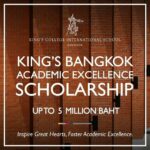 King’s Bangkok เปิดตัว ‘King’s Bangkok Academic Excellence Scholarship’ ทุนการศึกษาฟรีตลอดหลักสูตร 