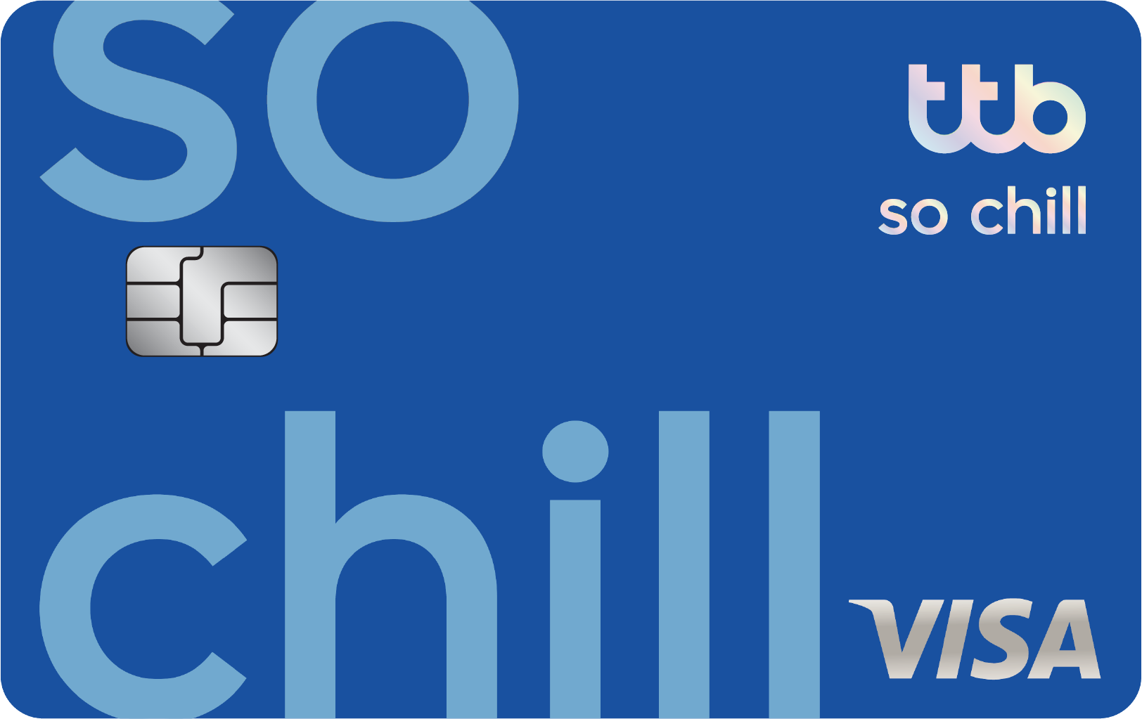 บัตรเครดิต ttb so chill (ทีทีบี โซชิลล์)