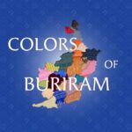 อลังการงานผ้าไทยครั้งยิ่งใหญ่แห่งปี “COLORS OF BURIRAM” 