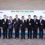 ไทยผงาด! คว้าสิทธิ์จัดงาน IEEE PES GTD Asia 2025 สู่เป้าหมาย Carbon Neutrality