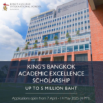 King’s Bangkok มอบทุนปีที่ 3 สร้างโอกาสสู่การศึกษาระดับโลก