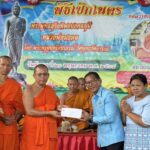 พระโสภณธรรมวงศ์ มอบพระโครงการสร้างพระพุทธรูปมอบ รร. รพ. สถานที่ราชการ