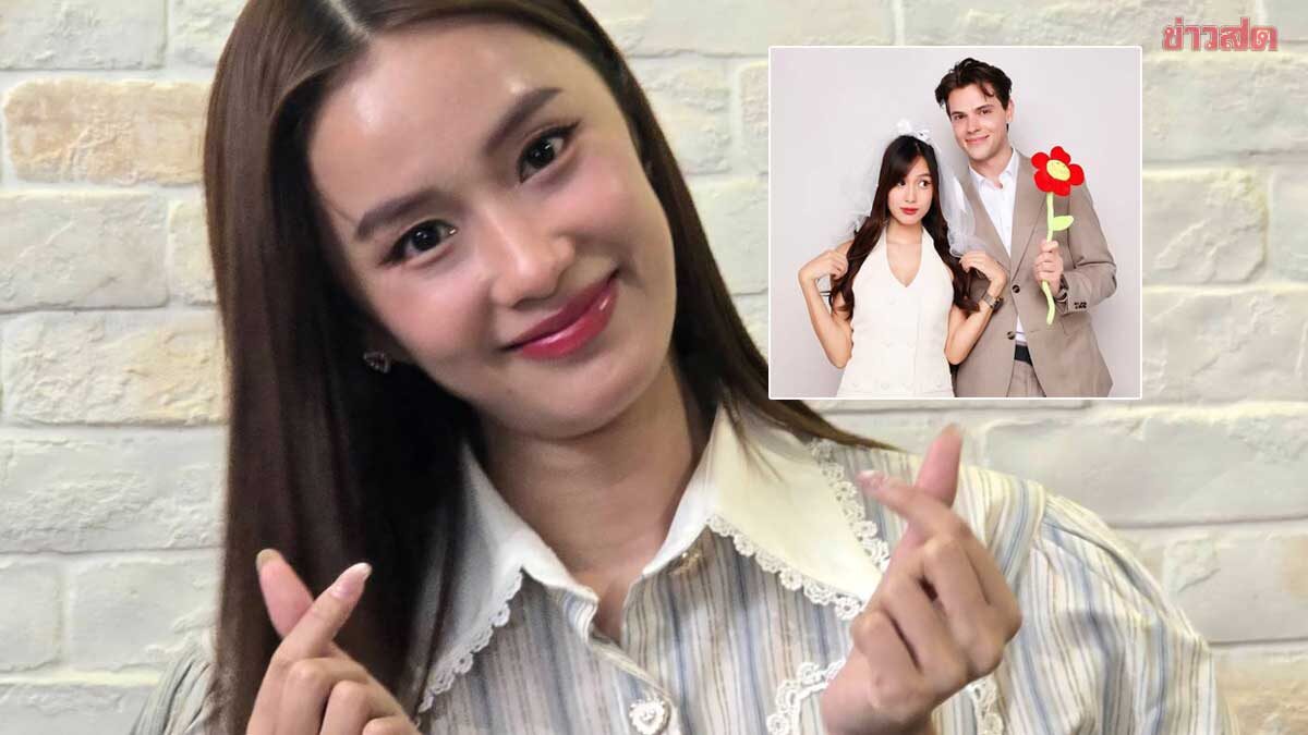 Gae Gai Talks About Marriage with RB, Considering Tying the Knot After 30