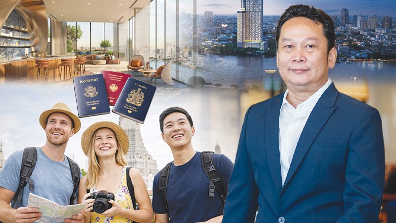 รายงานพิเศษ – ถอดรหัสทางรอดอสังหาฯไทย  ชู Long Stay Visa ปลุกกำลังซื้อต่างชาติ