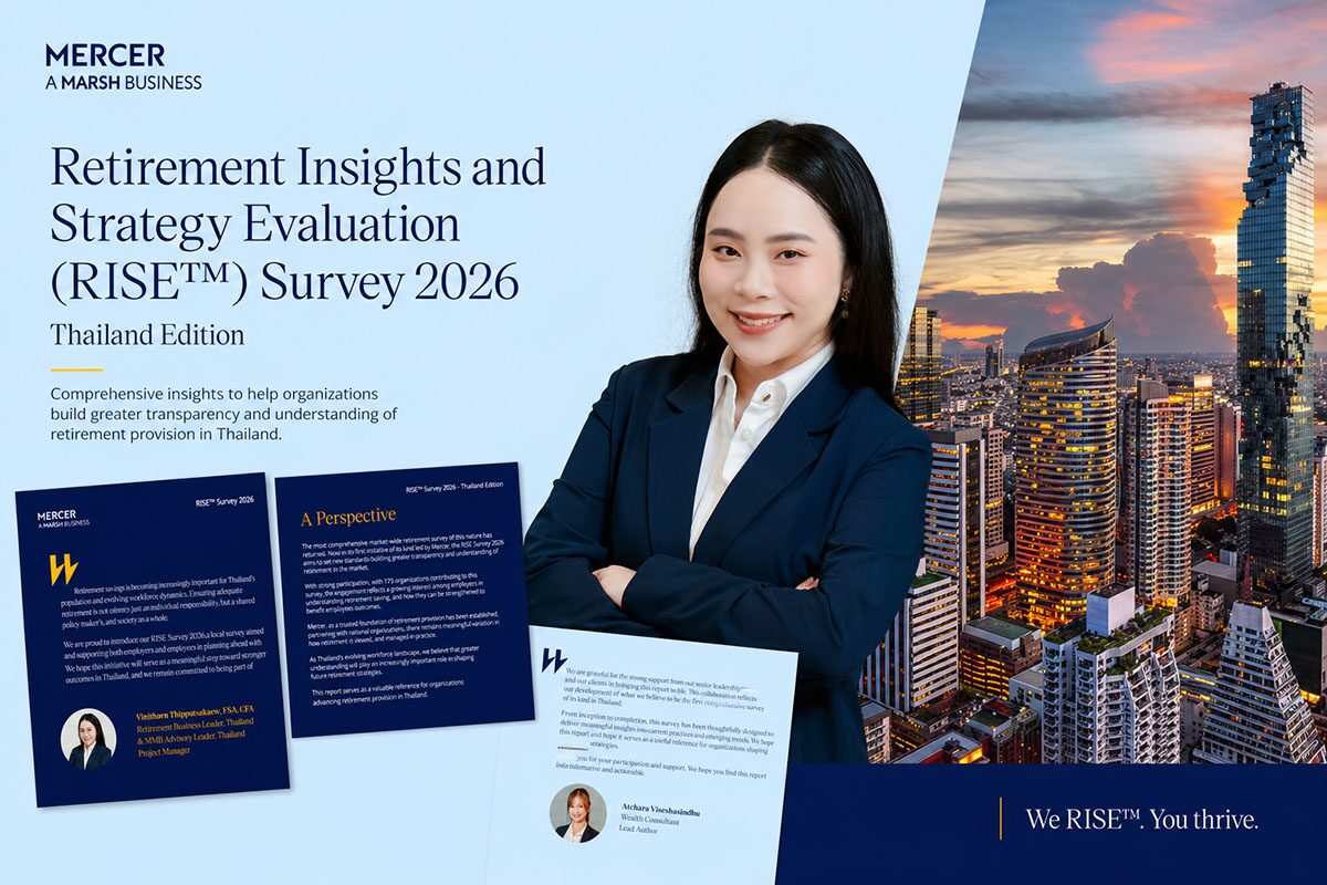 Mercer Releases Thailand's First 'Mercer RISE Survey 2026' to Enhance Retirement Planning for an Aging Society